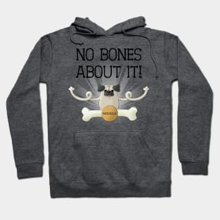 No Bones About It! Hoodie